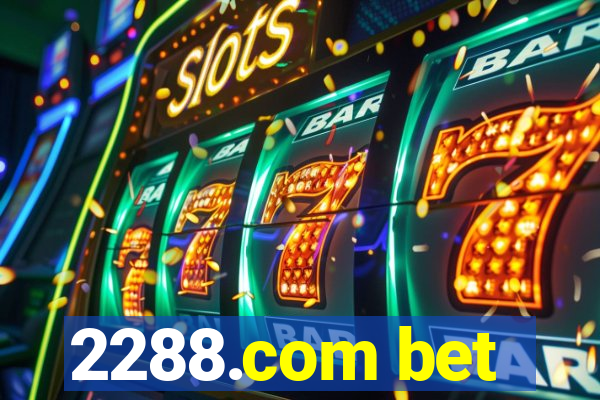 2288.com bet